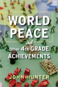 World Peace and Other 4th Grade Achievements 